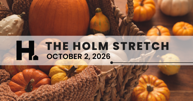 The HOLM Stretch | October 2, 2026 
